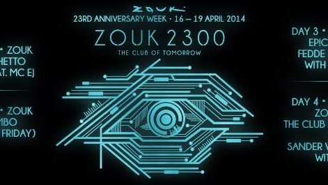 ZOUK 23RD ANNIVERSARY - DAY 3: EP!C pres. FEDDE LE GRAND